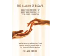 The Illusion of Escape: Unraveling the Cycle of Doubt and Surrender in Twin Flame Separation: 3 (Twin Flame Runner-Chaser Dynamics)