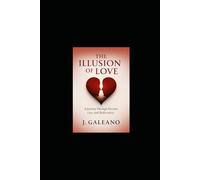 The Illusion of Love
