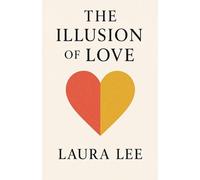 The Illusion of Love