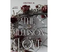 The Illusion of Love: (Collana Nirvana - PubMe) (PubMe Romance)