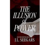 The Illusion of Power: Passion and Politics #1