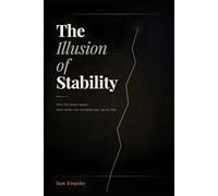 The Illusion of Stability: Why Life Feels Harder Even When the Numbers Say You’re Fine