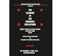 THE ILLUSION OF THE UNIVERSE COLLAPSING: THE VESSEL THEORY-PART-2