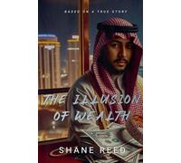 The Illusion of Wealth (True Crime)