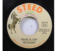 The Illusion - The Illusion 45 RPM Falling in love / Did you see her eyes
