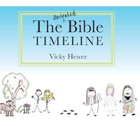 The Illustrated Bible Timeline