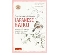 The Illustrated Book of Japanese Haiku: A Journey through the Seasons with Japan's Best-Loved Poets (Free Online Audio)
