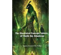 The Illustrated Emerald Tablets of Thoth the Atlantean