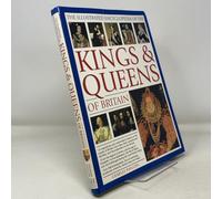 The Illustrated Encyclopedia of the Kings and Queens of Britain