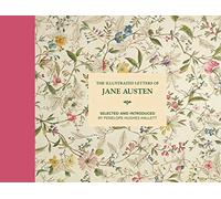 The Illustrated Letters of Jane Austen: Selected and Introduced by Penelope Hughes-Hallett