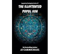 The Illustrated Popol Vuh