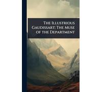 The Illustrious Gaudissart; The Muse of the Department
