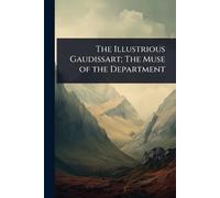 The Illustrious Gaudissart; The Muse of the Department