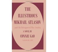 The Illustrious Mikhail Atlasov (and the Beleaguered Miss Amelie): NaNoWriMo 2009