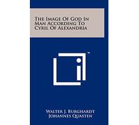 The Image of God in Man According to Cyril of Alexandria