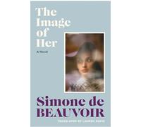 The Image of Her: The rediscovered novel from the iconic author of The Inseparables (VINTAGE CLASSICS)