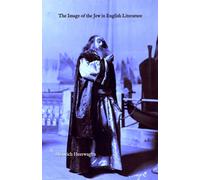 The Image of the Jew in English Literature