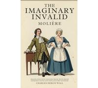 THE IMAGINARY INVALID