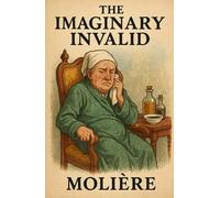 The Imaginary Invalid