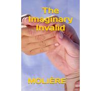 The Imaginary Invalid