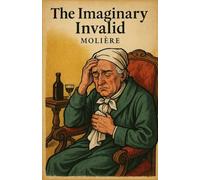 The Imaginary Invalid