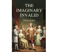 The Imaginary Invalid