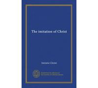 The imitation of Christ