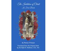 The Imitation of Christ: In Four Books