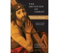 The Imitation of Christ: Translated by Ronald Knox and Michael Oakley