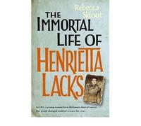 [[The Immortal Life of Henrietta Lacks]] [By: Skloot, Rebecca] [February, 2010]