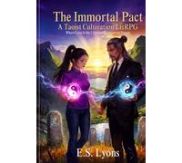 The Immortal Pact: A Taoist Cultivation LitRPG Where Love Is the Ultimate Progression System