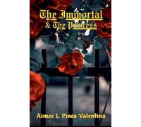 The Immortal & The Princess