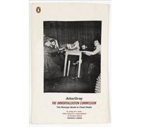 The Immortalization Commission: The Strange Quest to Cheat Death