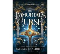 The Immortal's Curse (Bound to the Immortals)