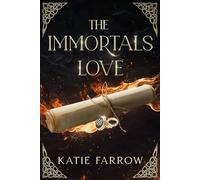 The Immortals Love: The Cursed Series (The Immortals Series)