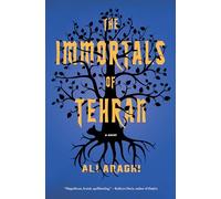 The Immortals of Tehran