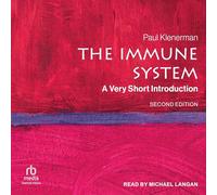 The Immune System: A Very Short Introduction - Second Edition