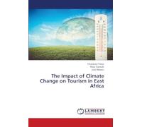The Impact of Climate Change on Tourism in East Africa