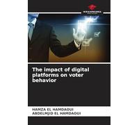The impact of digital platforms on voter behavior