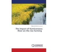 The impact of Kamiranzovu River on the rice farming