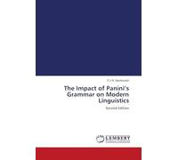 The Impact of Panini's Grammar on Modern Linguistics: Second Edition