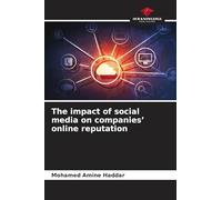 The impact of social media on companies' online reputation