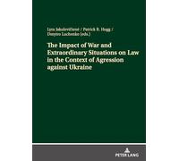 The Impact of War and Extraordinary Situations on Law in the Context of Agression against Ukraine