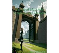 The Imperial Academy of Secrets and Whispers