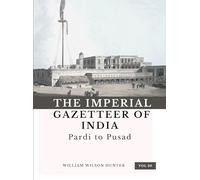 The Imperial Gazetteer of India (Vol 20) Pardi to Pusad