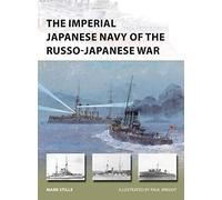 The Imperial Japanese Navy of the Russo-Japanese War: 232 (New Vanguard)