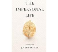 The Impersonal Life