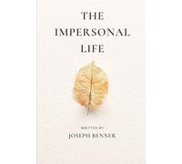 The Impersonal Life