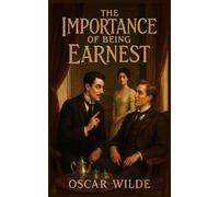 The Importance of Being Earnest