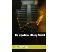 The Importance of Being Earnest